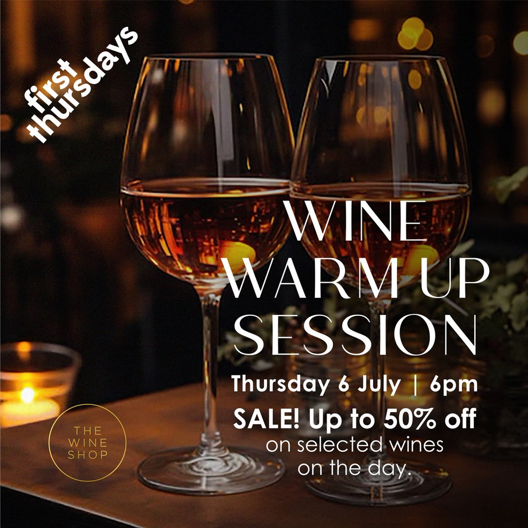 First Thursday: Wine warm up session! | TICKET